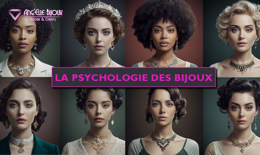 Psychologie des bijoux : les personnalités en fonction du bijou que vous portez